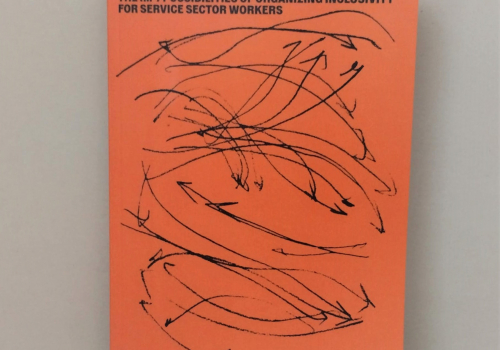 the im-/possibilities of organizing inclusivity for service sector workers