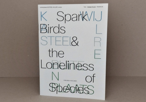 Spark Birds & the Loneliness of Spacies – Buitenplaats Kasteel Wijlre