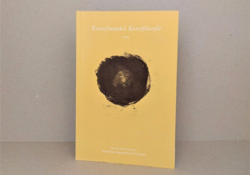 Essaybundel Kunstfilosofie 2023 – Master Kunsteducatie Amsterdamse Hogeschool voor de Kunsten