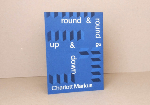 Round & Round & Up & Down – Charlotte Markus