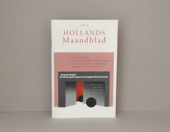 Hollands Maandblad 2024 – 4  – Derko Laan – Shabnam Baqhiri – Martine Prange