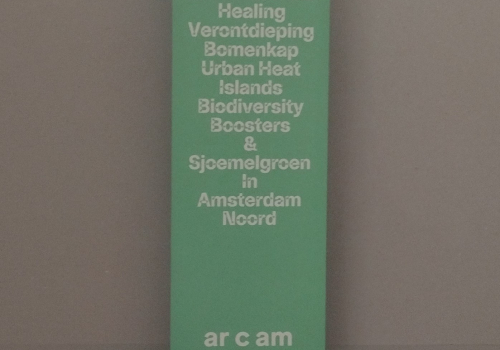 ar c am – ecogentrificatie en sjoemelgroen in Amsterdam Noord