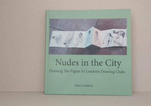 Nudes in the city – Drawing the figure in London’s drawing clubs