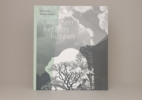 Wanneer het hart huppelt – Frits Koster & Hapé Smeele