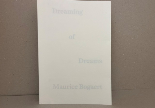 dreaming of dreams – Maurice Bogaert